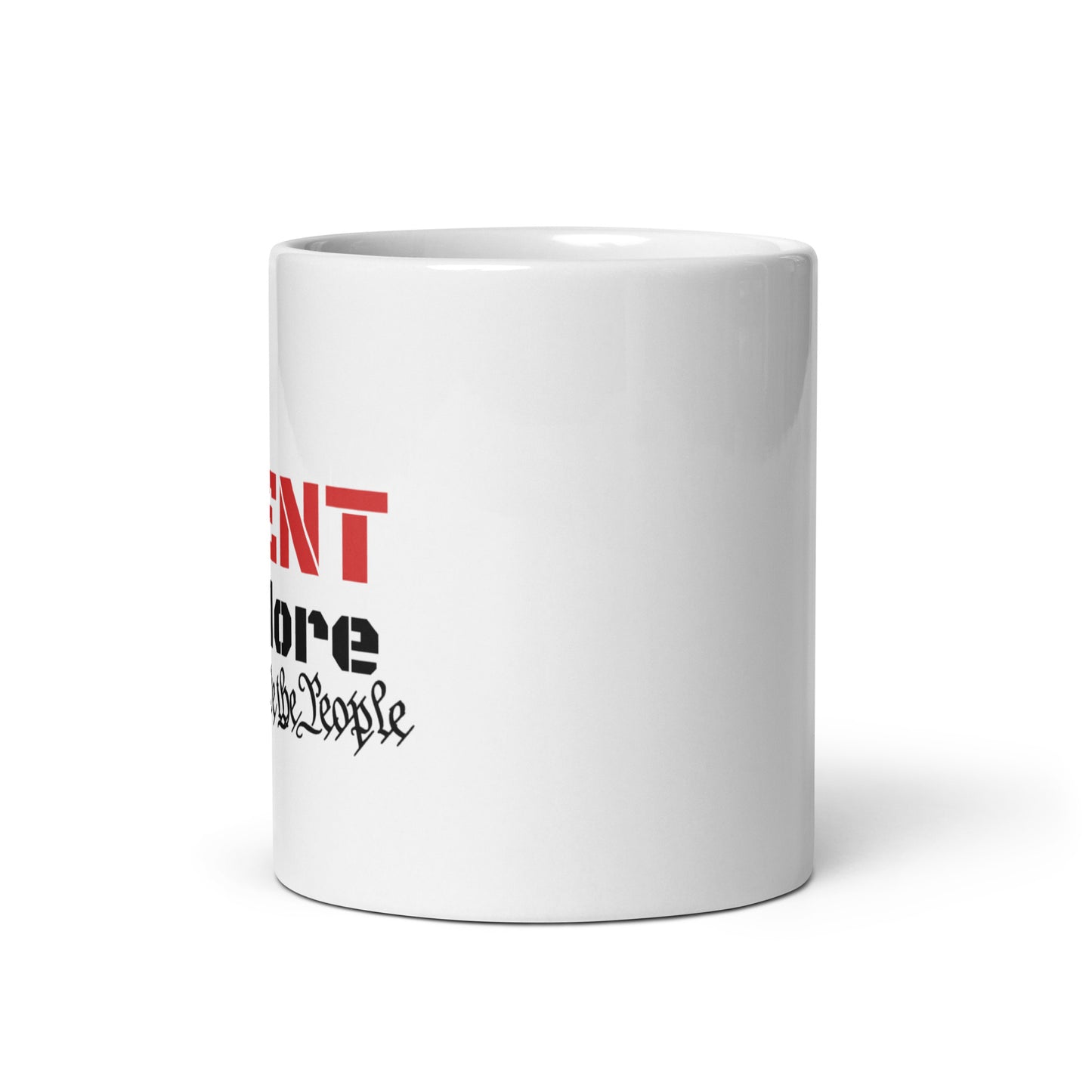 Silent No More... WE THE PEOPLE White Coffee Mug