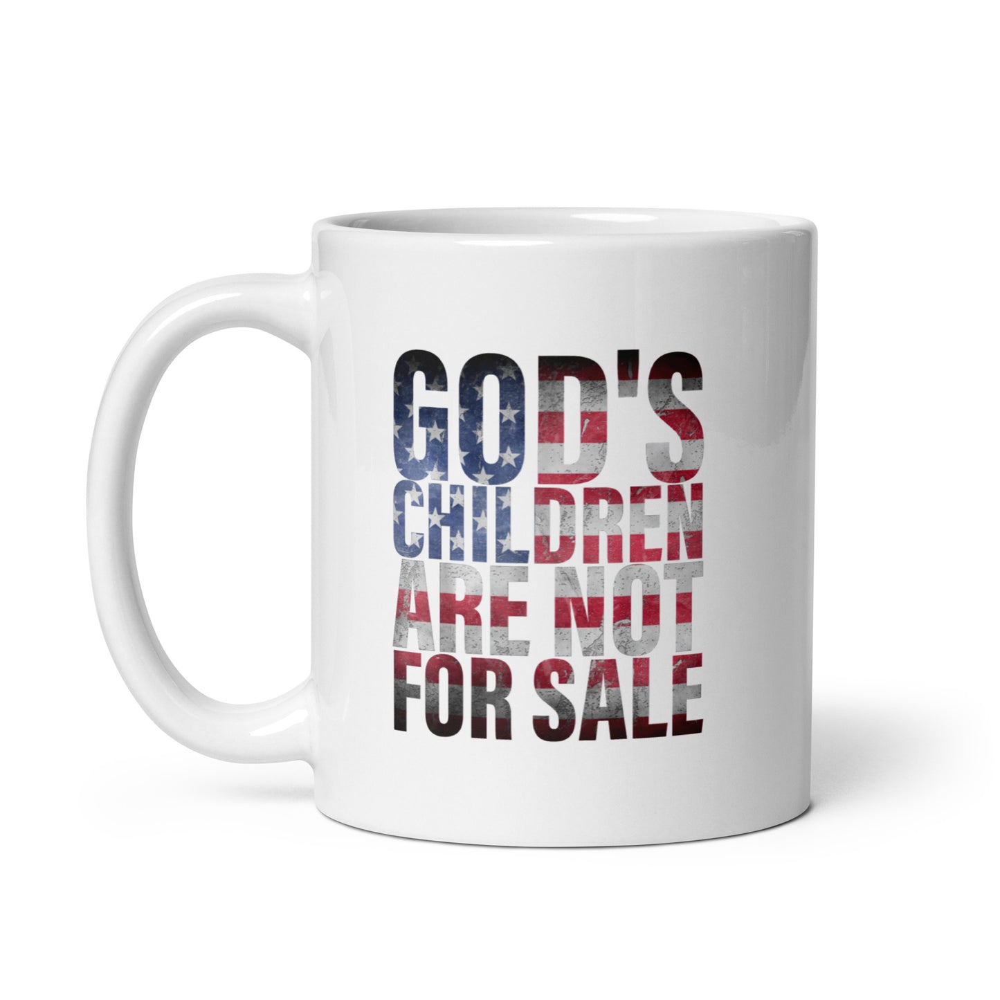 Gods Children Are Not For Sale White Coffee Mug