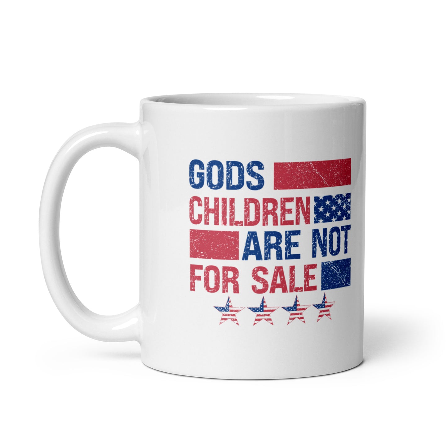 Gods Children Are Not For Sale White Coffee Mug