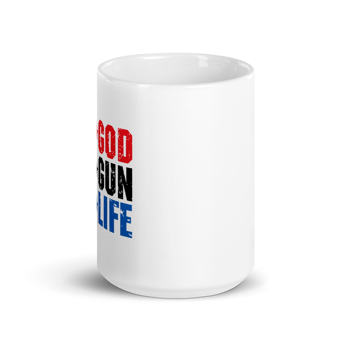 Pro God, Pro Gun, Pro Life White Coffee Mug