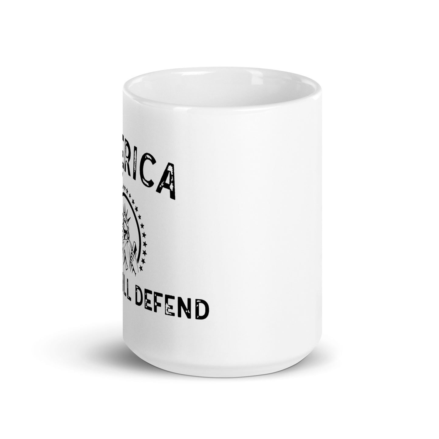 America This I Will Defend White Coffee Mug