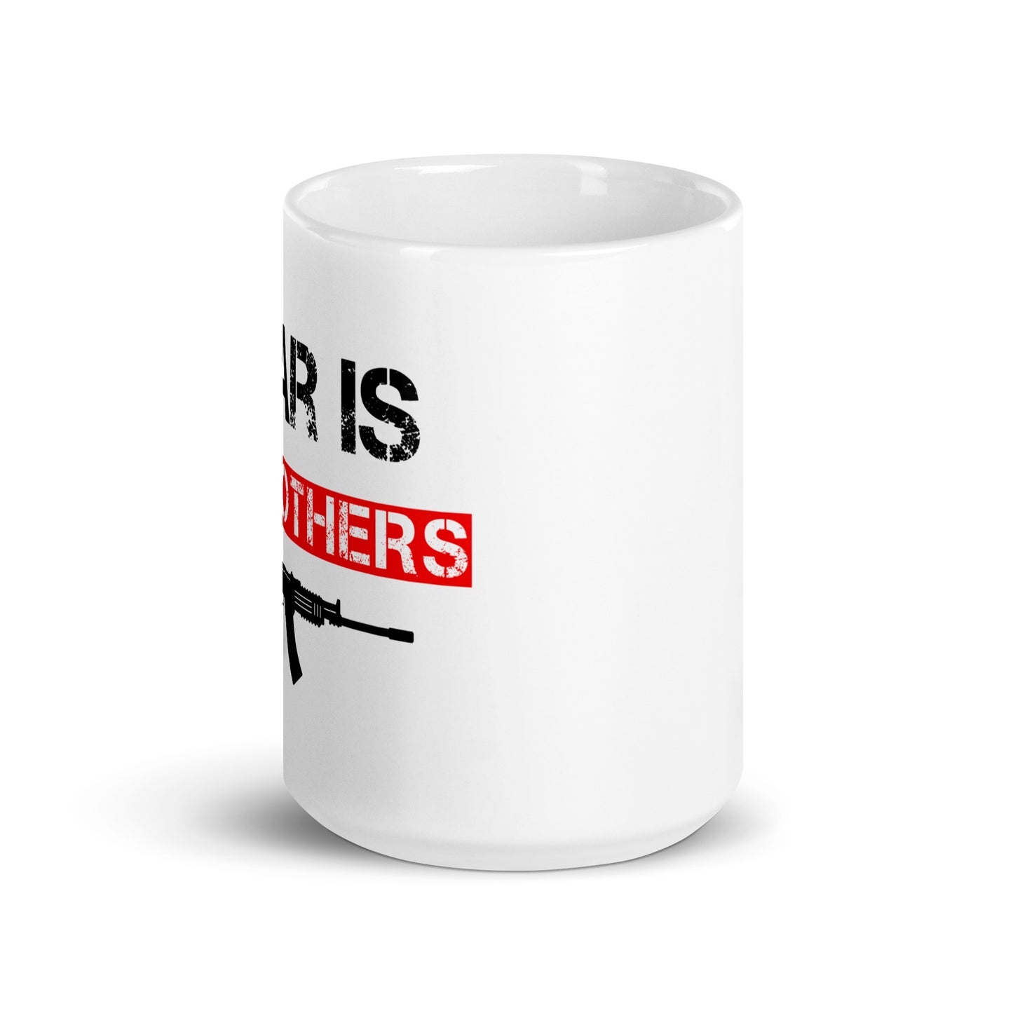 Fear Is For Others White Coffee Mug