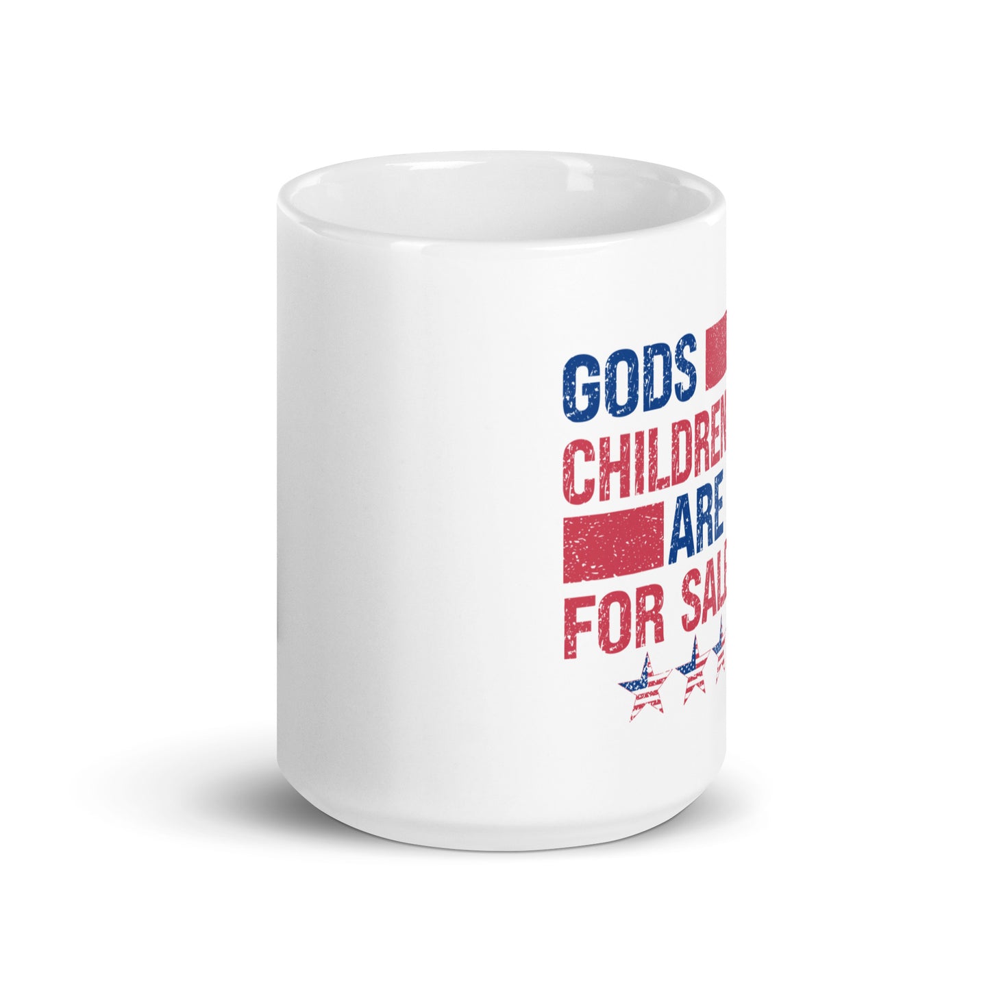 Gods Children Are Not For Sale White Coffee Mug