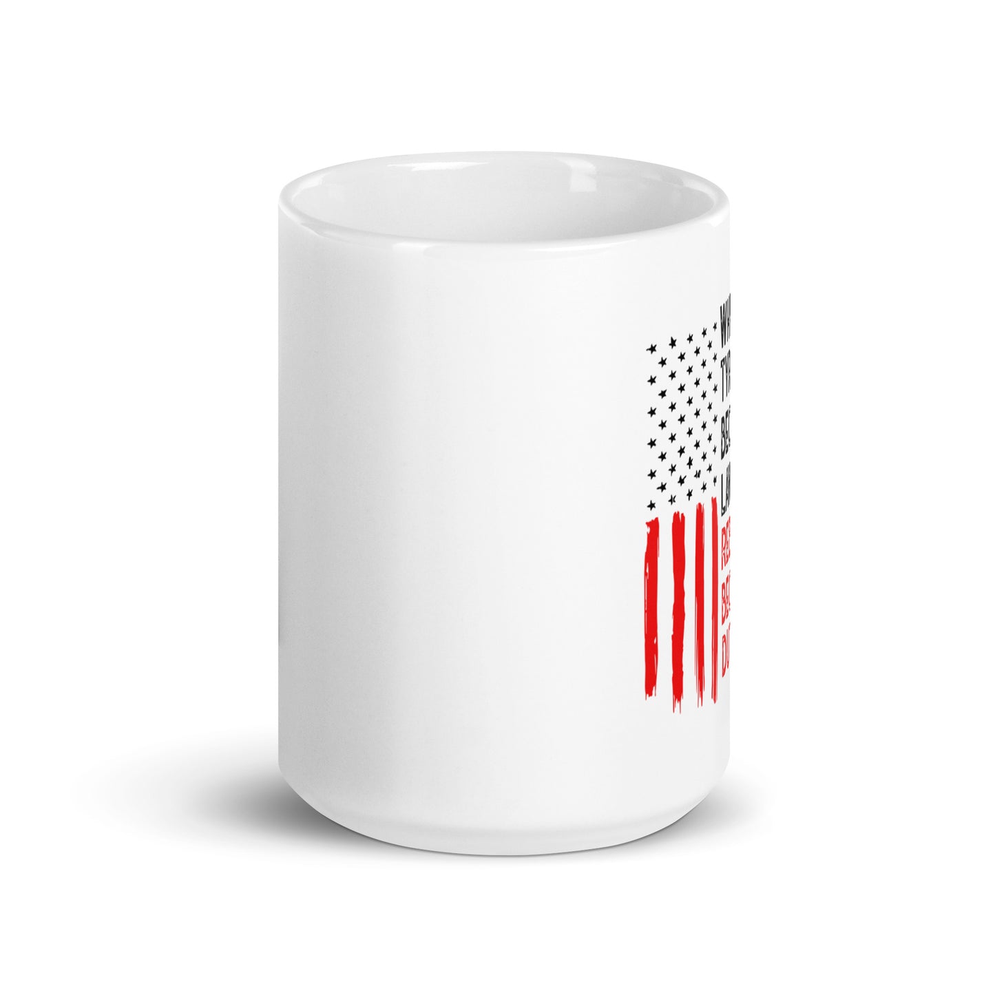 When Tyranny Becomes Law, Rebellion Becomes Duty White Coffee Mug