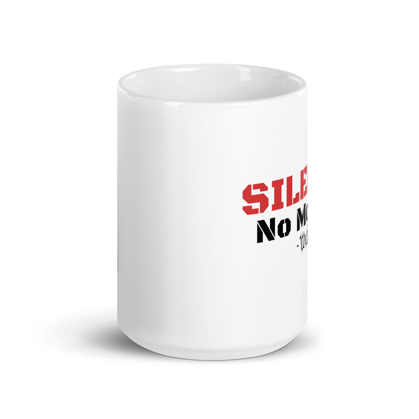 Silent No More... WE THE PEOPLE White Coffee Mug