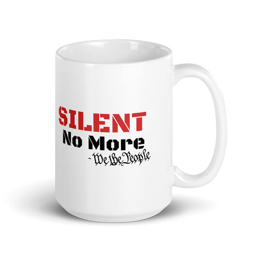 Silent No More... WE THE PEOPLE White Coffee Mug
