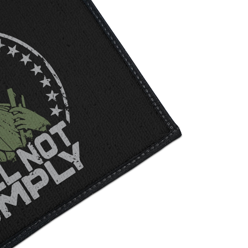 I Will Not Comply Heavy Duty Door Mat