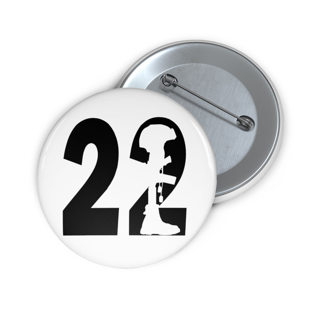 22 A Day End Veteran Suicide Custom Pin Buttons