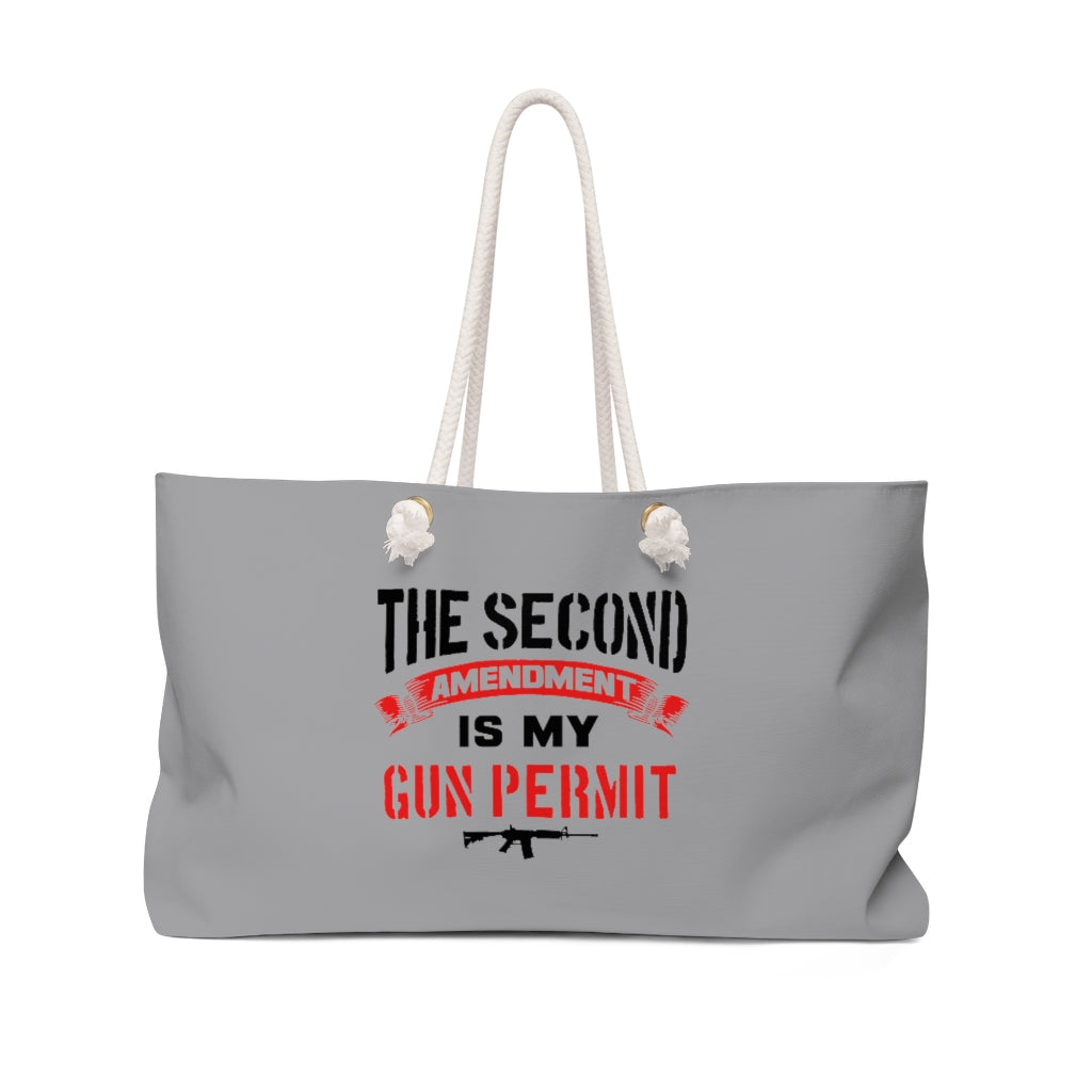 The 2nd Amendment is my Gun Permit Large Weekender Bag