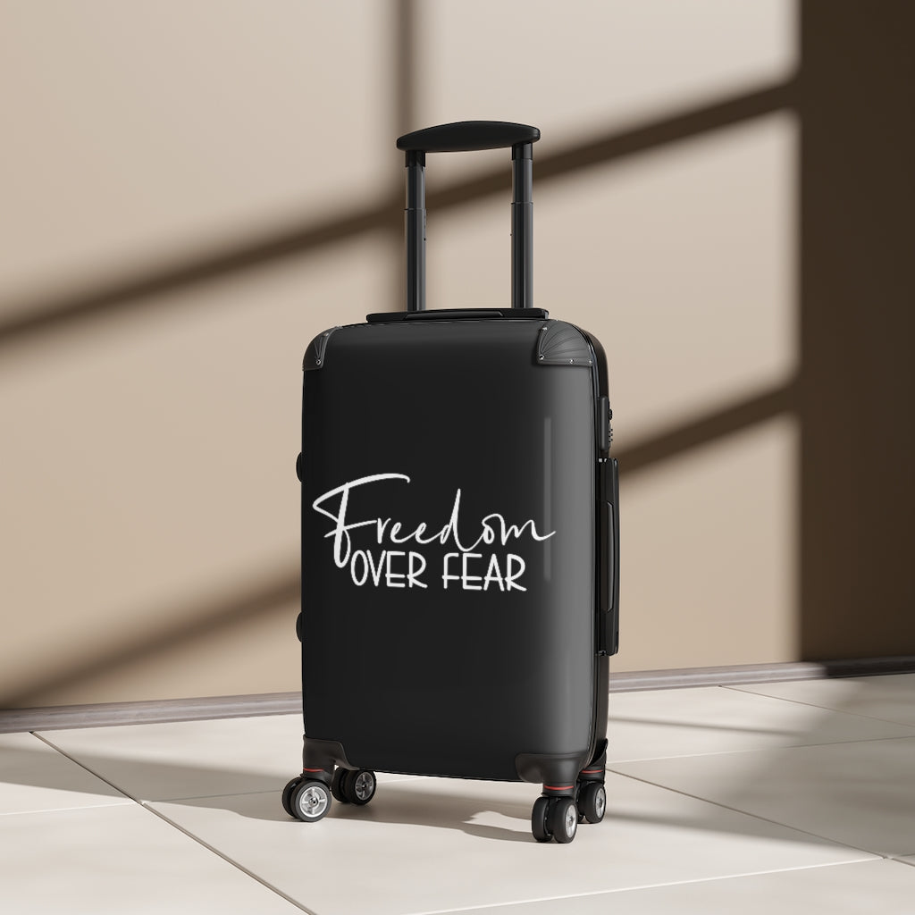 Freedom over Fear Cabin Suitcase