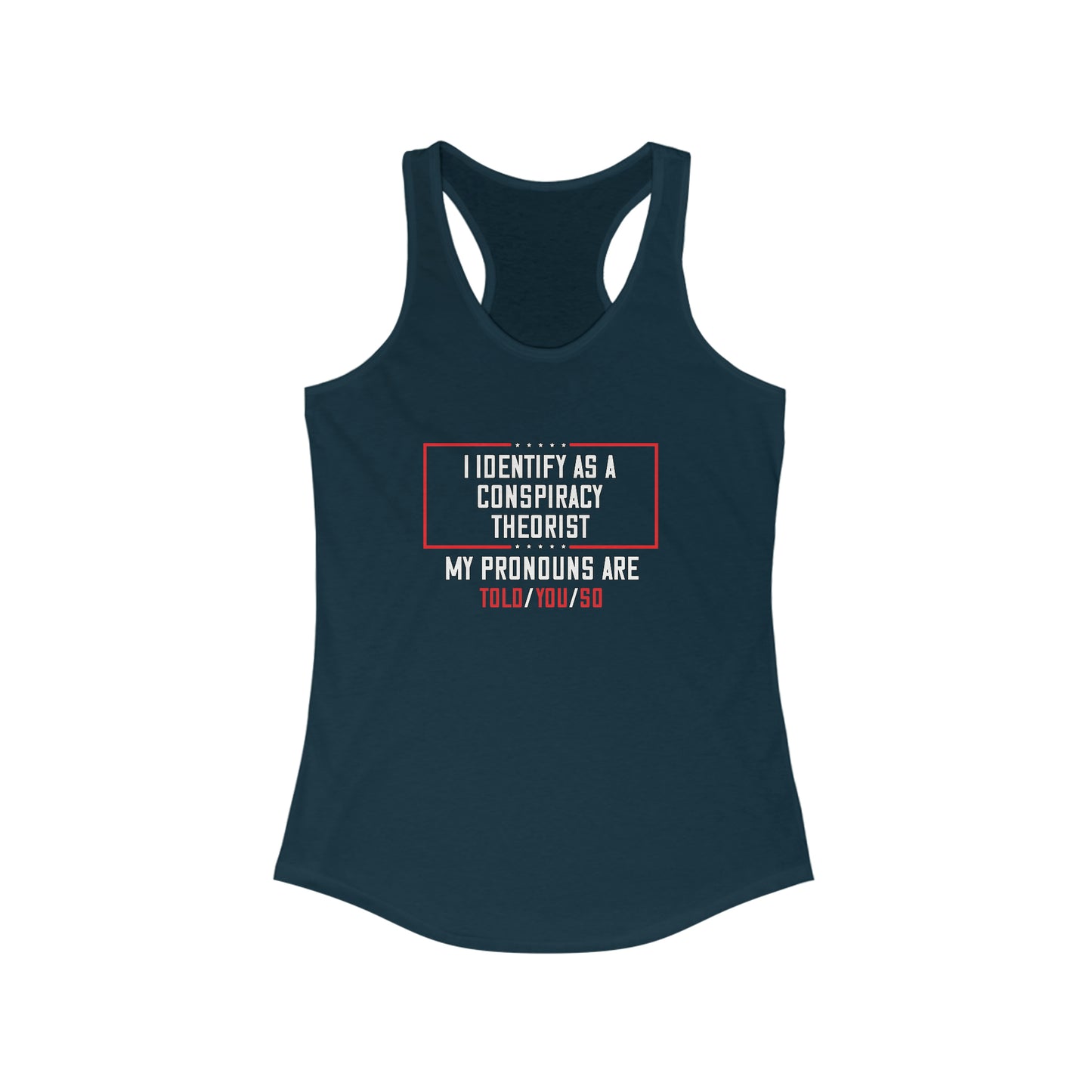 Women's Conspiracy Theorist Racerback Tank