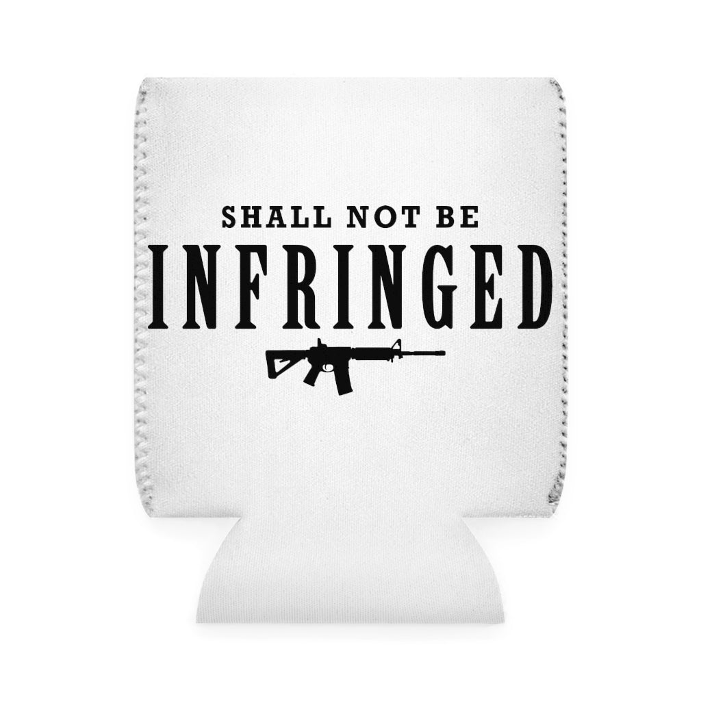 Shall Not Be Infringed Can Koozie