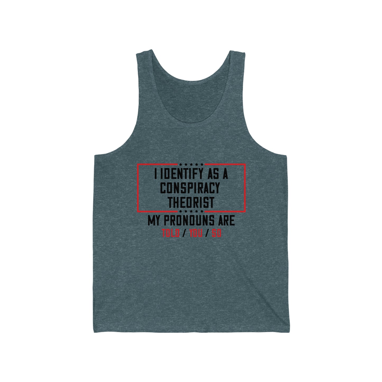 Mens Conspiracy Theorist Unisex Jersey Tank