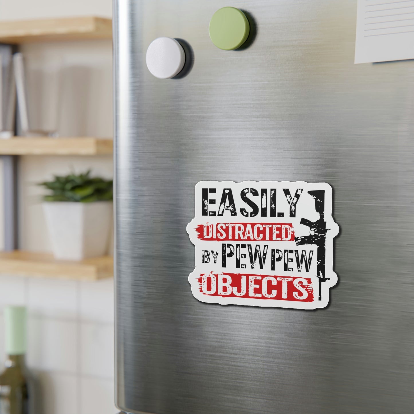 Easily Distracted By Pew Pew Objects Die-Cut Magnets