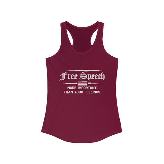 Free Speech More Important Than Your Feelings Women's Racerback Tank