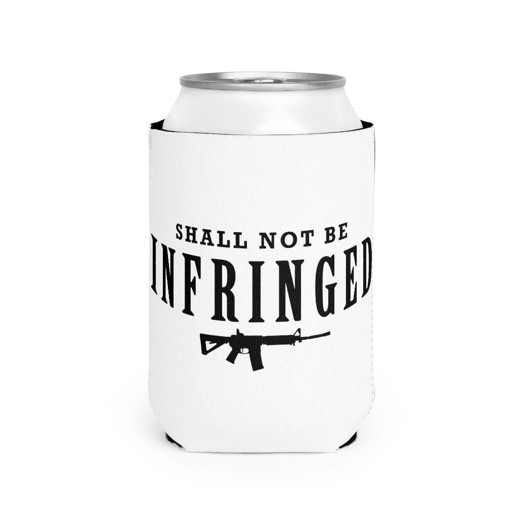 Shall Not Be Infringed Can Koozie