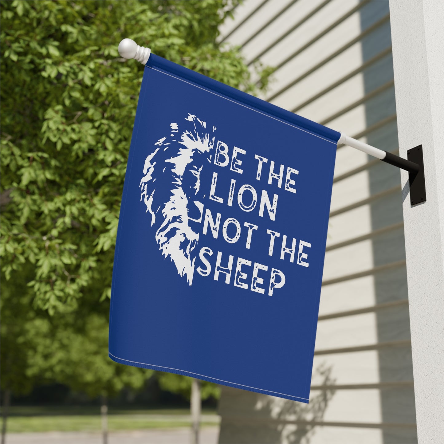 Be The Lion Not The Sheep Garden & House Banner