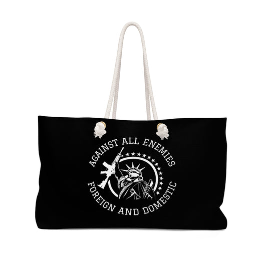 Against All Enemies, Foreign and Domestic Large Weekender Bag