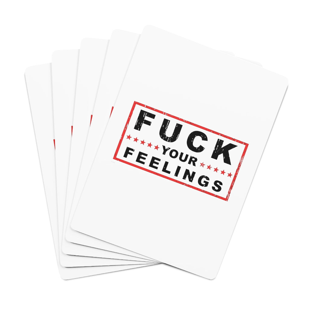 Fu*k Your Feelings Custom Poker Cards