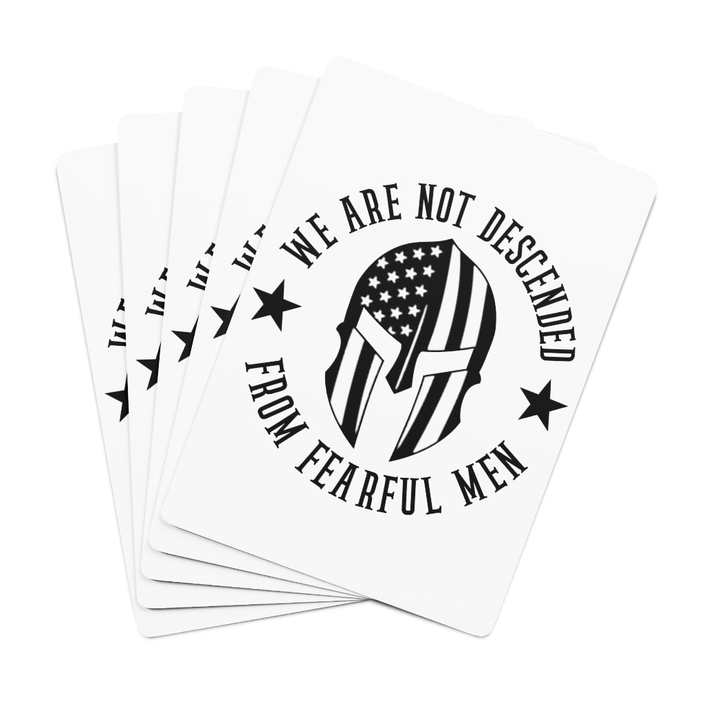 We Are Not Descended From Fearful Men Custom Poker Cards