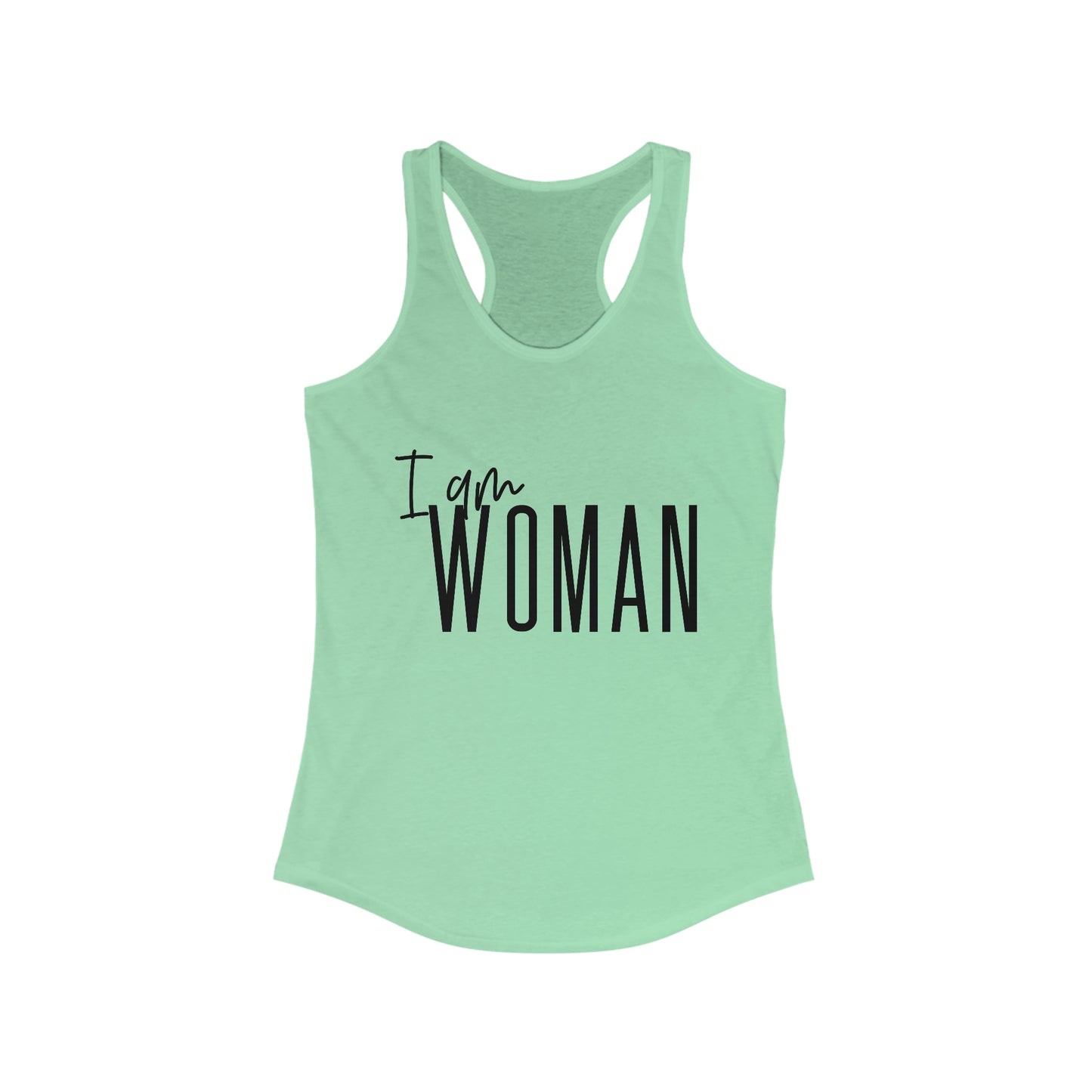 I am WOMAN Racerback Tank