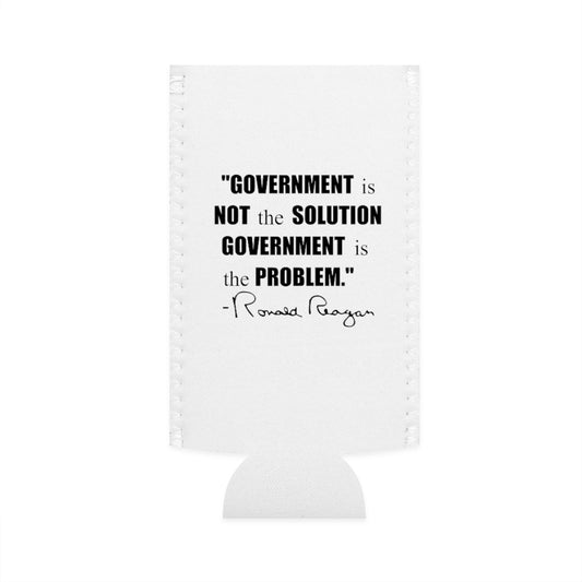 Government isn't the Solution it's the Problem Koozie