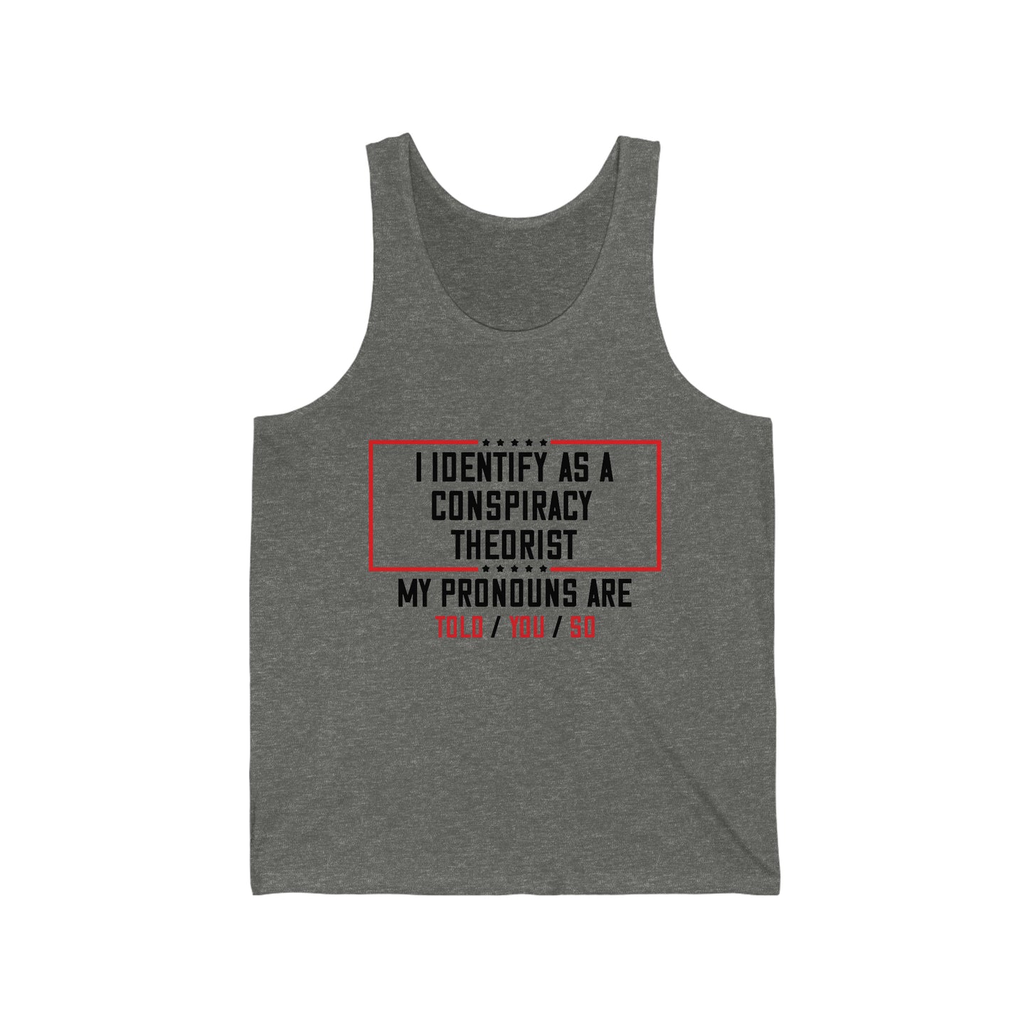 Mens Conspiracy Theorist Unisex Jersey Tank