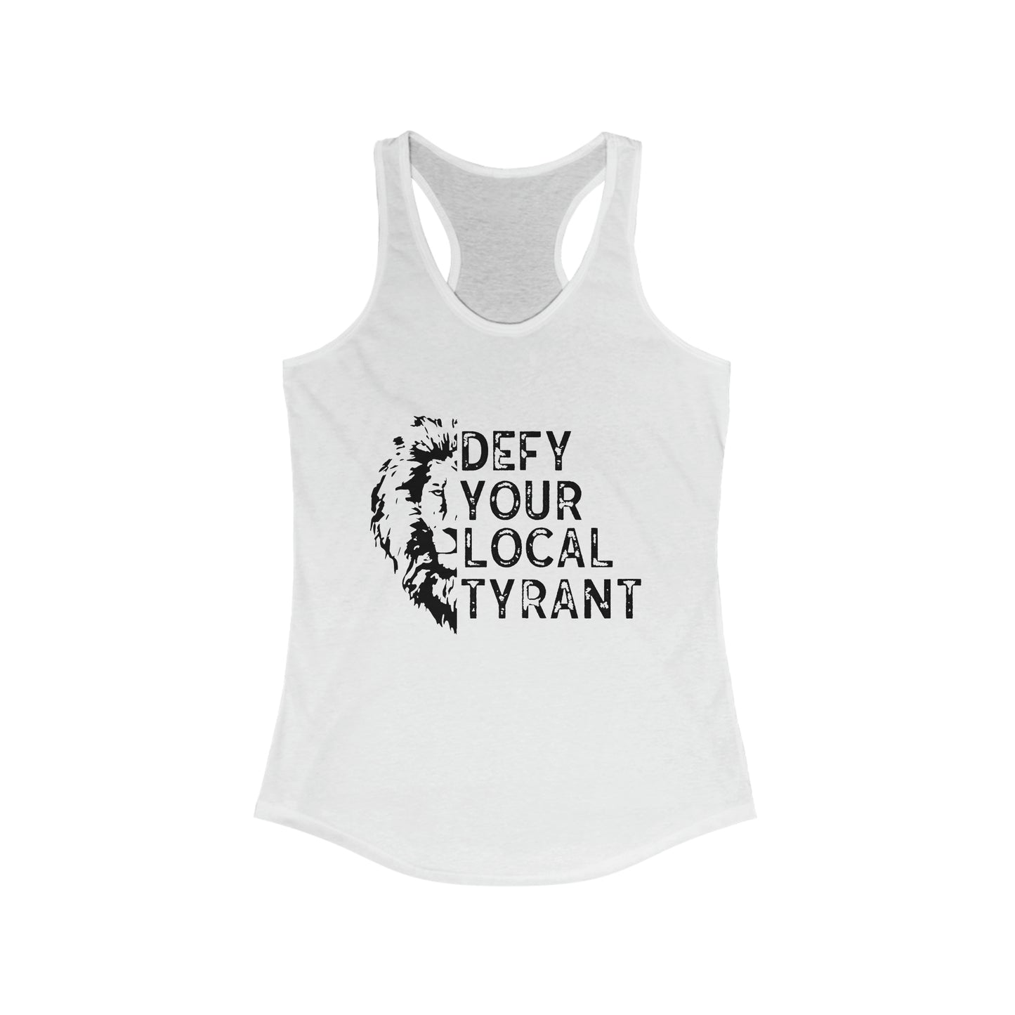 Defy Your Local Tyrant Women's Racerback Tank