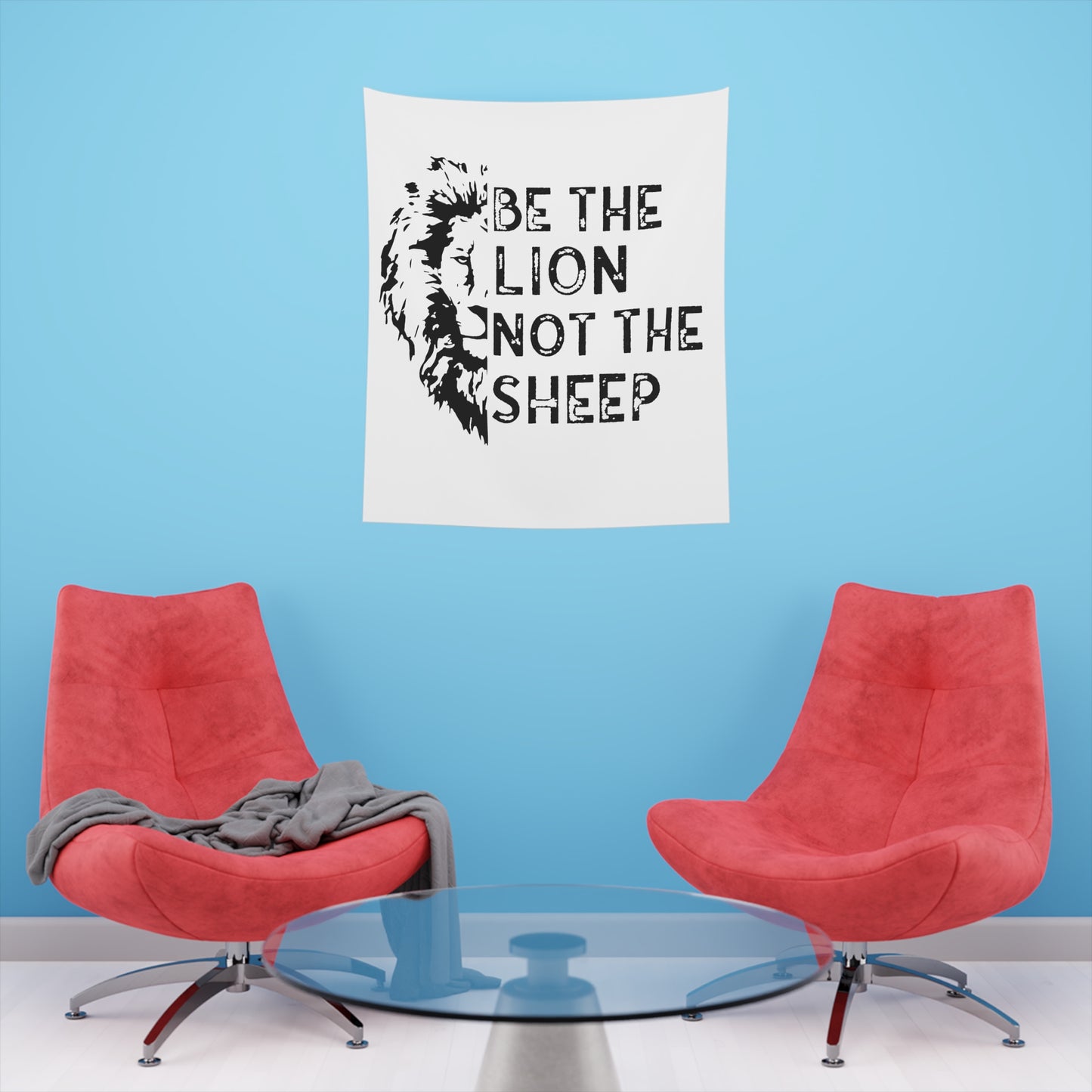 Be The Lion Not The Sheep Printed Wall Tapestry