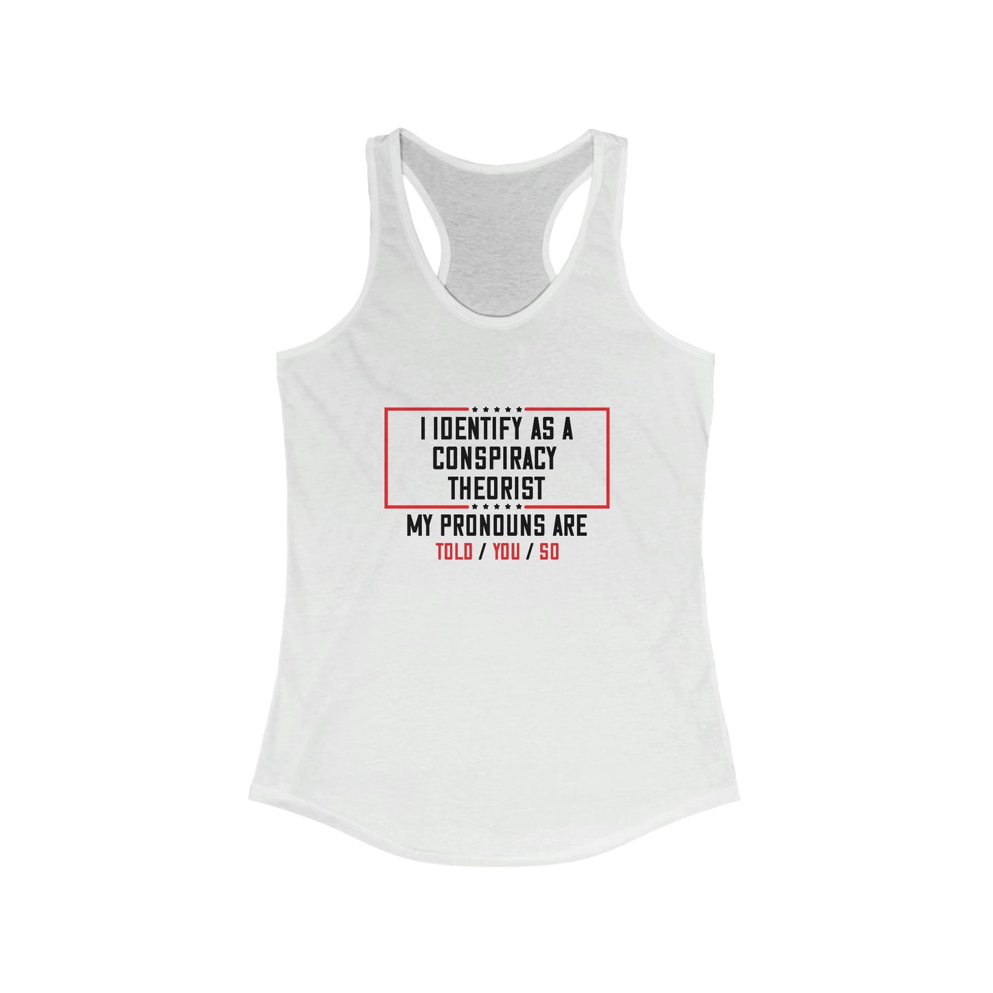 Women's Conspiracy Theorist Racerback Tank