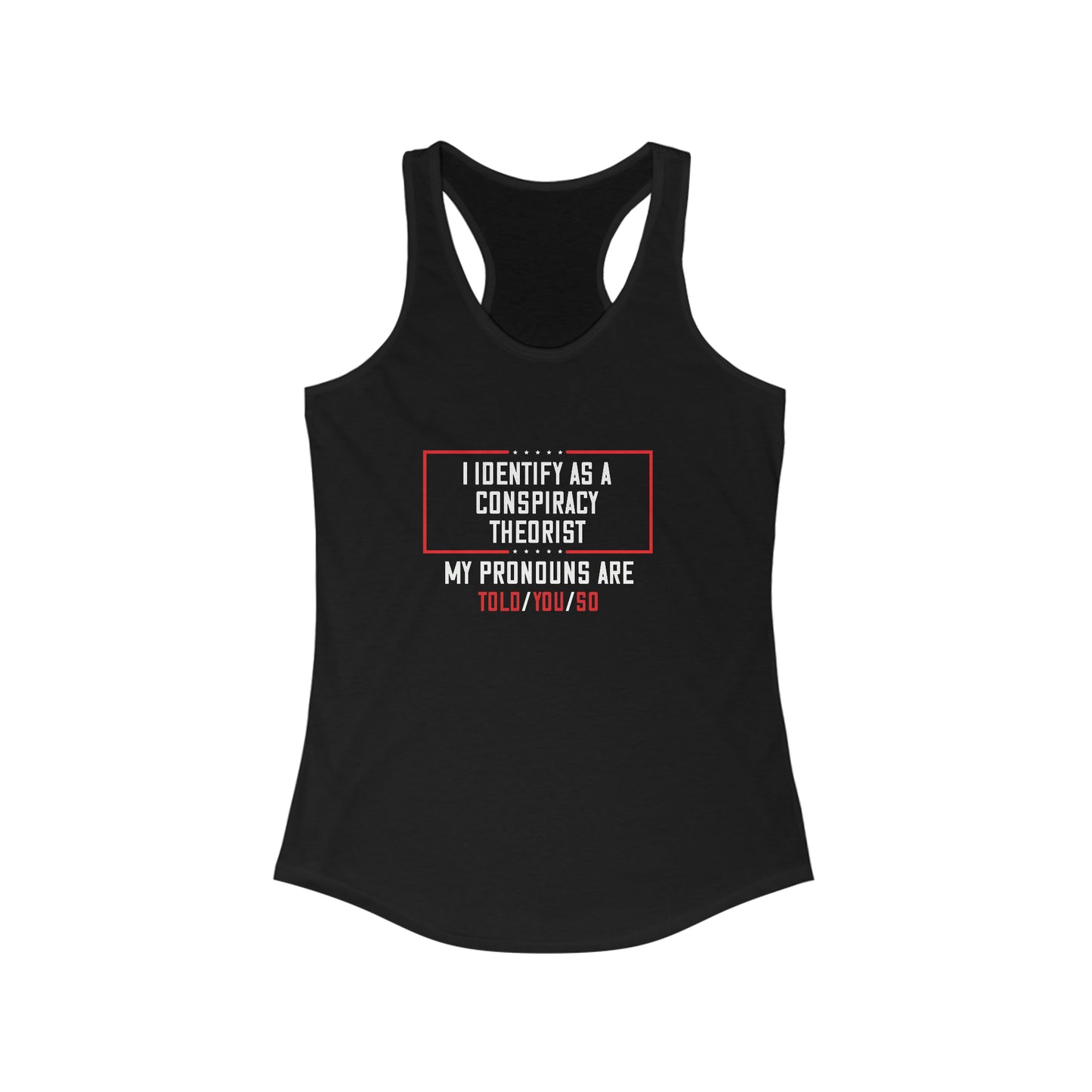 Women's Conspiracy Theorist Racerback Tank