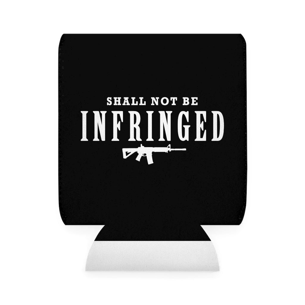 Shall Not Be Infringed Koozie