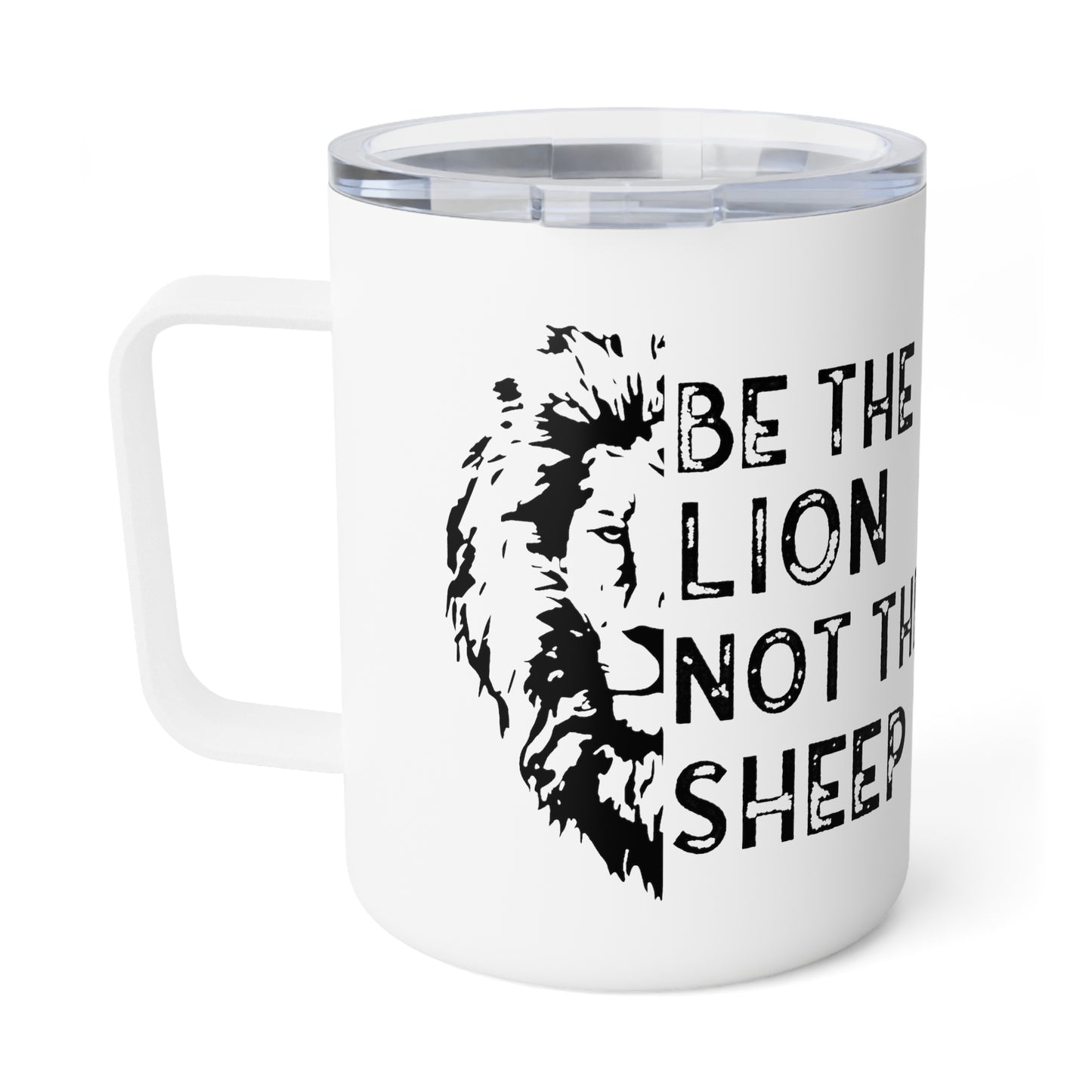 Be The Lion Not The Sheep Insulated Coffee Mug, 10oz