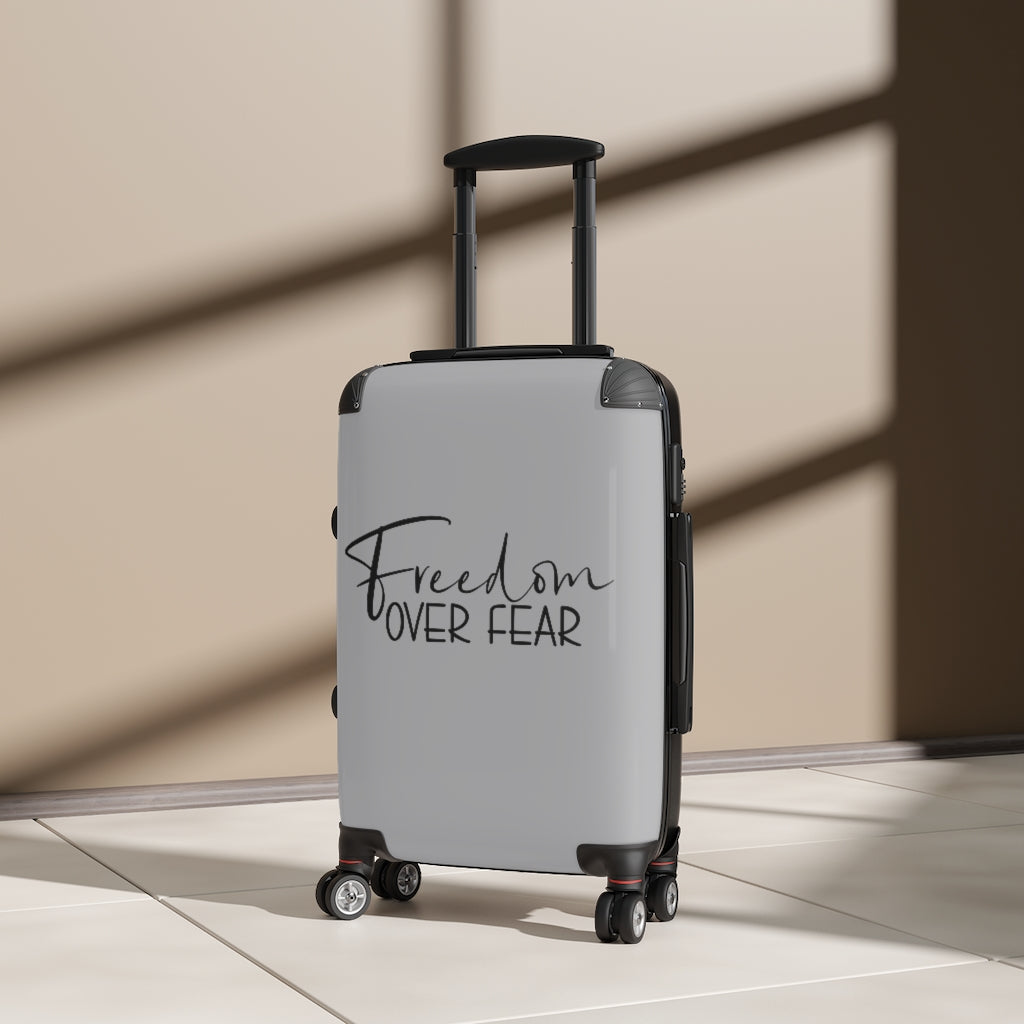 Freedom over Fear Cabin Suitcase