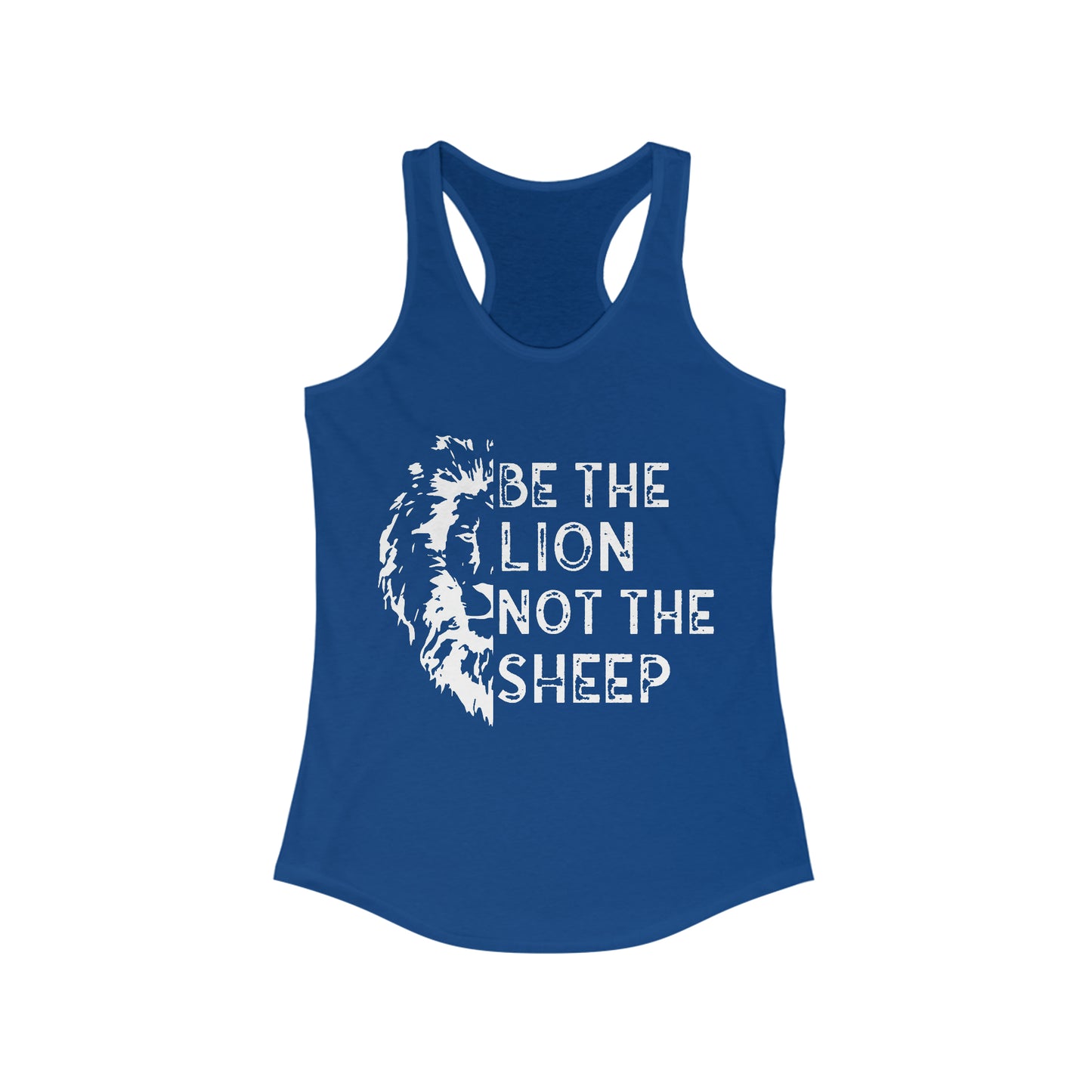 Be The Lion Not The Sheep Women's Racerback Tank