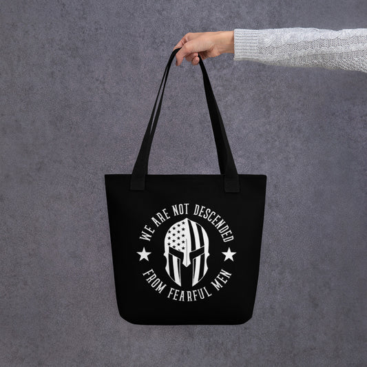 We Are Not Descended From Fearful Men Tote bag