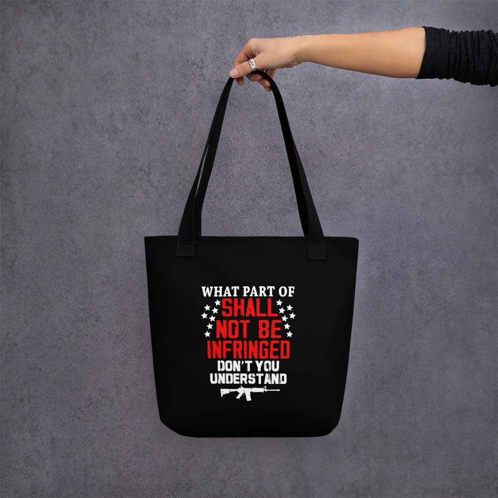 Shall Not Be Infringed Tote bag