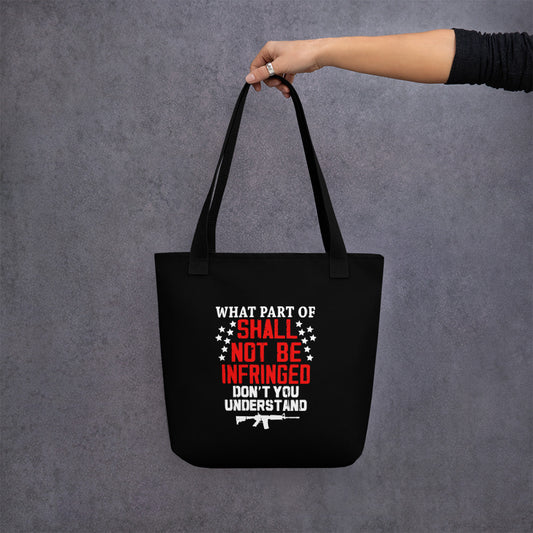 Shall Not Be Infringed Tote bag