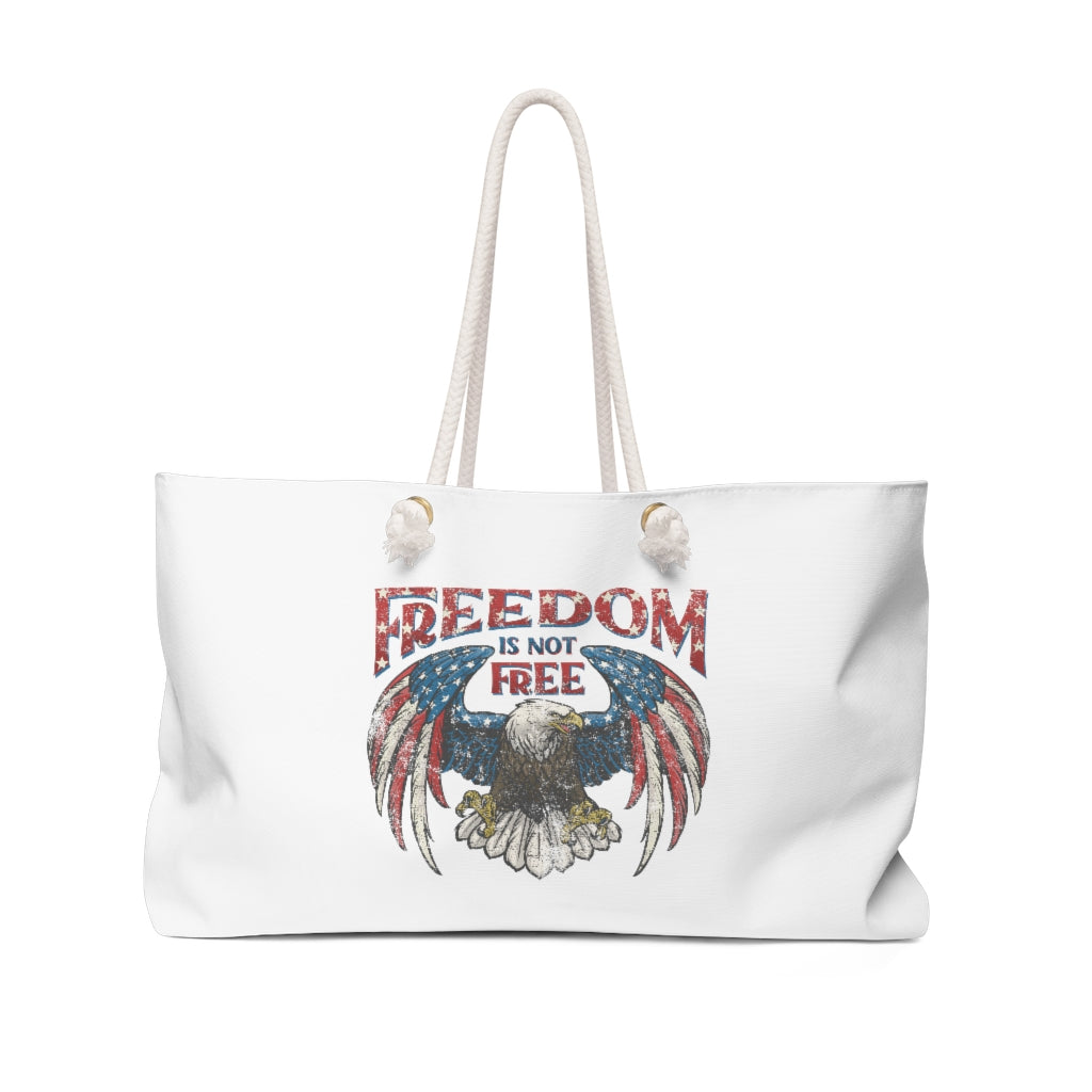 Freedom Isn't Free Large Weekender Bag