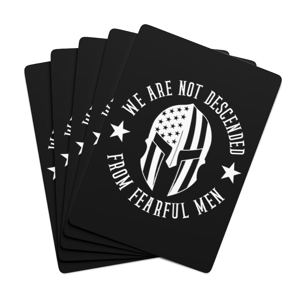 We Are Not Descended From Fearful Men Custom Poker Cards