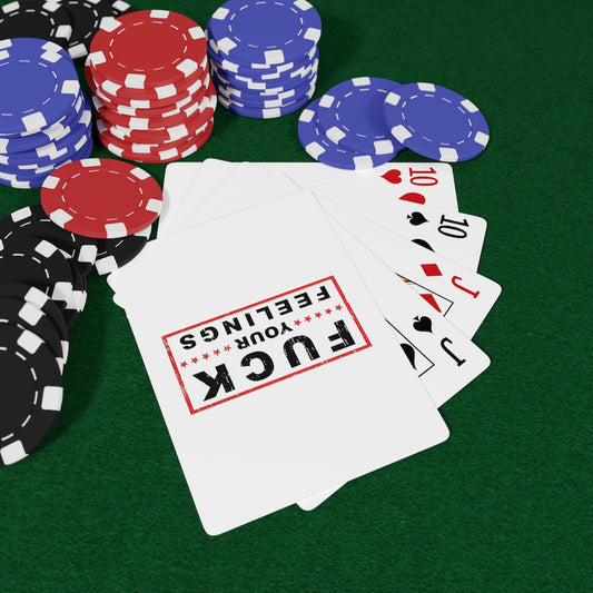 Fu*k Your Feelings Custom Poker Cards