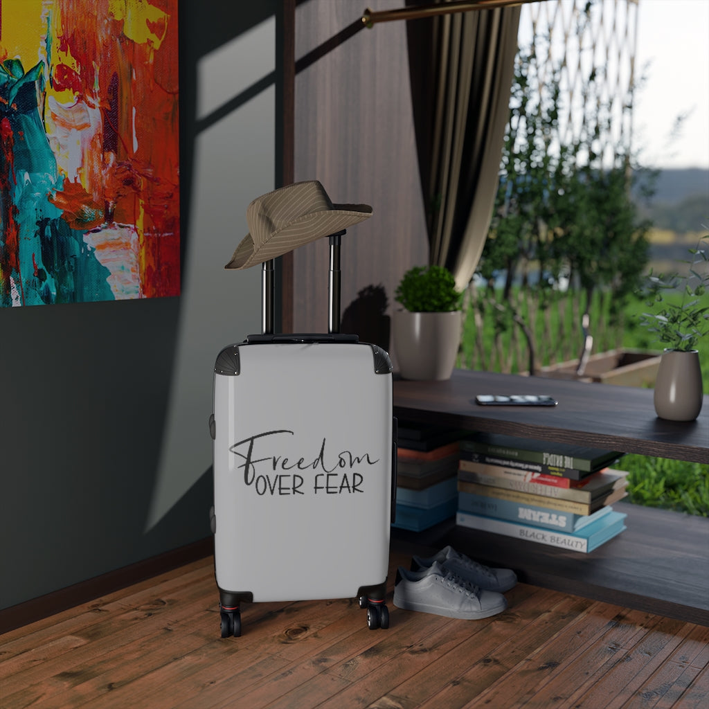 Freedom over Fear Cabin Suitcase