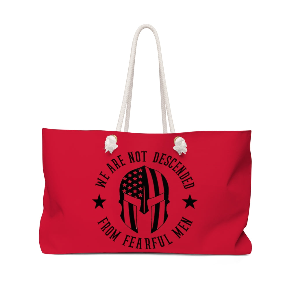 We Are Not Descended From Fearful Men Large Weekender Bag