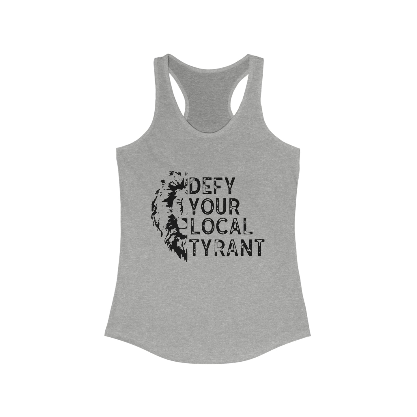 Defy Your Local Tyrant Women's Racerback Tank