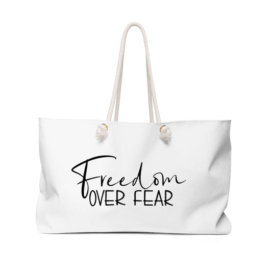 Freedom Over Fear Weekender Bag