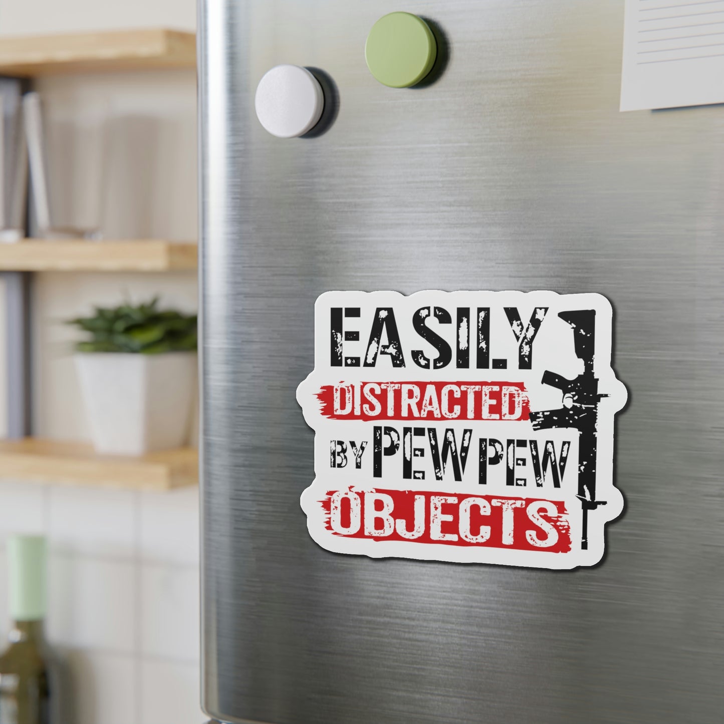 Easily Distracted By Pew Pew Objects Die-Cut Magnets