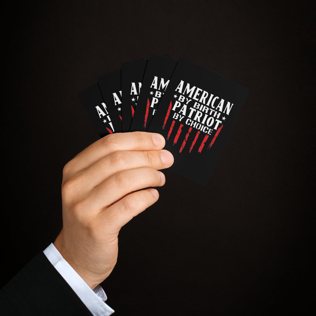 American By Birth Patriot By Choice Custom Poker Cards