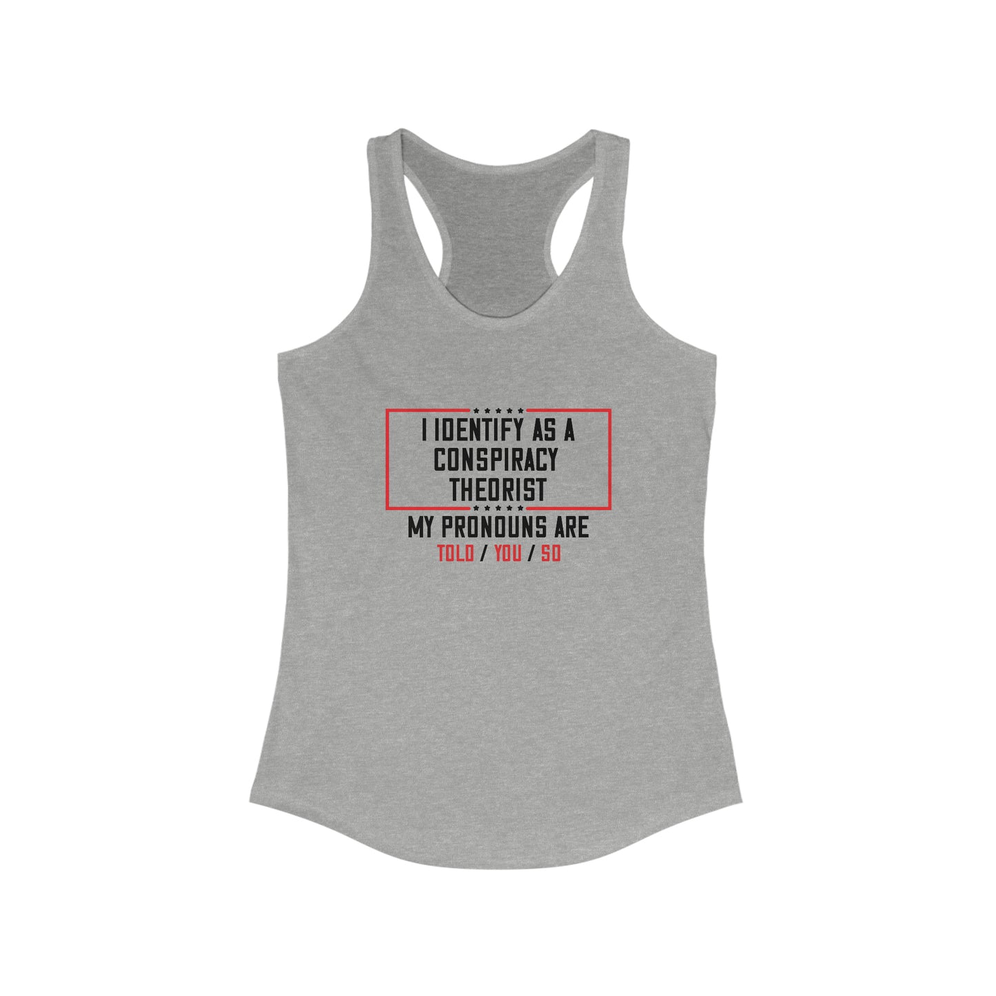 Women's Conspiracy Theorist Racerback Tank