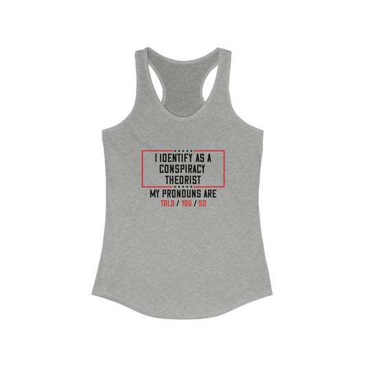 Women's Conspiracy Theorist Racerback Tank