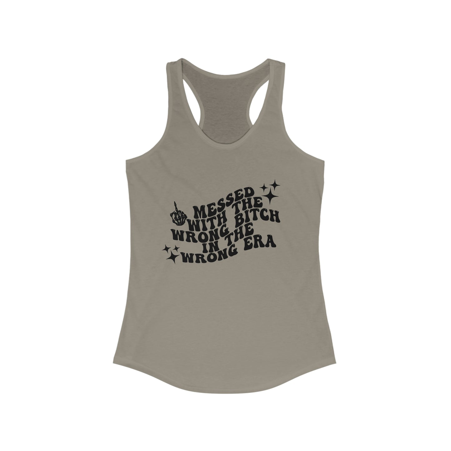 Mess With The Wrong Bitch Women's Racerback Tank